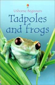 Cover of: Tadpoles and Frogs (Beginners) by Anna Milbourne