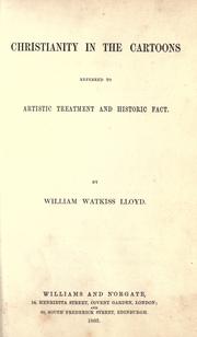 Cover of: Christianity in the cartoons by William Watkiss Lloyd, William Watkiss Lloyd