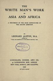 The white man's work in Asia and Africa by Leonard Alston