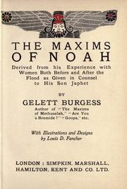 Cover of: The maxims of Noah: derived from his experience with women both before and after the flood as given in counsel to his son Japhet