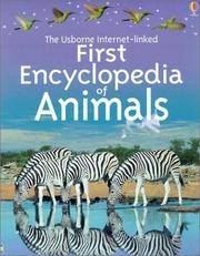 Cover of: First Encyclopedia of Animals: Internet Linked (First Encyclopedias)