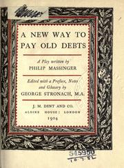 Cover of: A new way to pay old debts by Philip Massinger