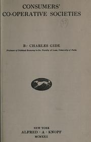 Cover of: Consumers' co-operative societies. by Charles Gide