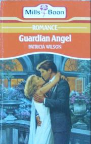 Guardian Angel by Patricia Wilson