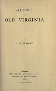 Cover of: Sketches from old Virginia. by A. G. Bradley