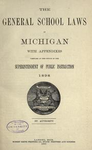 Cover of: The general school laws of Michigan by Michigan.