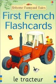 Cover of: First French Flashcards (Farmyard Tales Books)