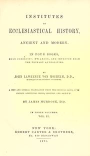 Cover of: Institutes of ecclesiastical history by Johann Lorenz Mosheim