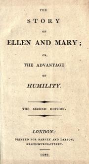 The story of Ellen and Mary, or, The advantage of humility