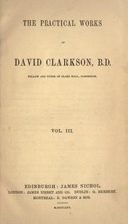 Cover of: The practical works of David Clarkson. by David Clarkson