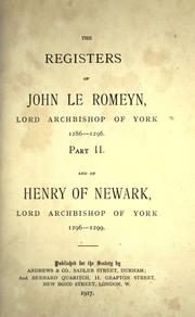 Cover of: The register of John Le Romeyn, lord archbishop of York, 1286-1296 ... by York (Providence) Archbishop, 1286-1296 (John Romanus)