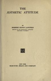 Cover of: The aesthetic attitude by Herbert Sidney Langfeld