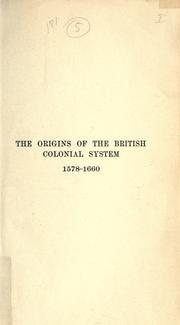 Cover of: The origins of the British colonial system, 1578-1660