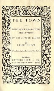 Cover of: The town by Leigh Hunt, Leigh Hunt