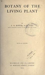 Cover of: Botany of the living plant. by Bower, F. O.