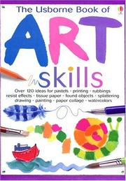 Cover of: The Usborne Book of Art Skills (Art Ideas) by Fiona Watt