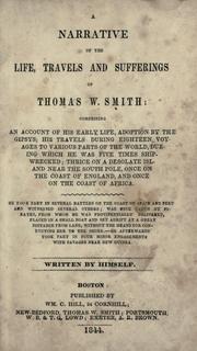 Cover of: A narrative of the life, travels, and sufferings of Thomas W. Smith ... by Smith, Thomas W.