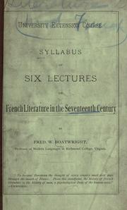 Cover of: Syllabus of six lectures on French literature in the seventeenth century by Fred W. Boatwright
