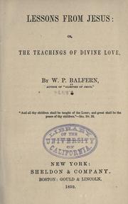 Cover of: Lessons from Jesus; or The teachings of divine love