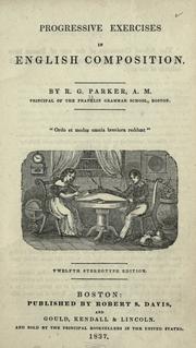 Cover of: Progressive exercises in English composition by Richard Green Parker, Richard Green Parker