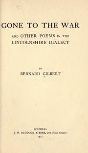 Cover of: Gone to the war and other poems in the Lincolnshire dialect