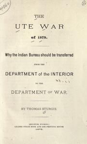The Ute war of 1879 by Thomas Sturgis
