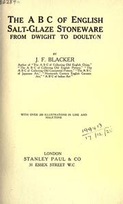Cover of: The A B C of English salt-glaze stoneware from Dwight to Doulton by J. F. Blacker