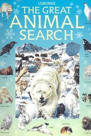 Cover of: The Great Animal Search by Caroline Young, Ian Jackson, Caroline Young