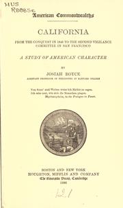 Cover of: California from the Conquest in 1846 to the Second Vigilance Committee in San Francisco by Josiah Royce