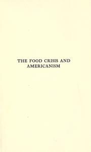 Cover of: The food crisis and Americanism by William Stull