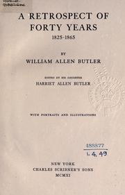 Cover of: A retrospect of forty years, 1825-1865 by William Allen Butler, William Allen Butler