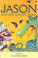 Cover of: Jason and the Golden Fleece (Young Reading Series, 2)