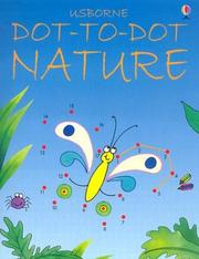 Cover of: Dot to Dot Nature (Dot to Dot) | Karen Bryant-Mole