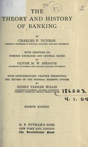 Cover of: The theory and history of banking by Charles Franklin Dunbar