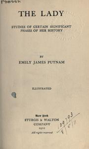 The lady by Emily James Putnam