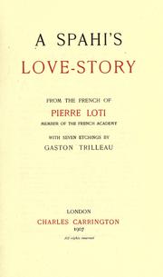 Cover of: A Spahi's love-story.: From the French of Pierre Loti [pseud.] ... Frontispiece ...