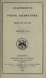 Cover of: Charterhouse prize exercises, from 1814 to 1832. by 