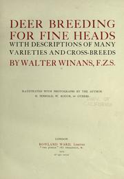 Cover of: Deer breeding for fine heads: with descriptions of many varieties and cross-breeds