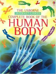 Cover of: Complete Book of the Human Body (Complete Books) by Anna Claybourne, Felicity Brooks