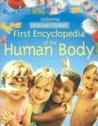 Cover of: First Encyclopedia of the Human Body (First Encyclopedias) by Fiona Chandler