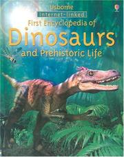 Cover of: First Encyclopedia of Dinosaurs and Prehistoric Life (First Encyclopedias Internet Linked)