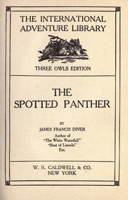 Cover of: The spotted panther by James Francis Dwyer