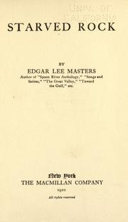 Cover of: Starved rock by Edgar Lee Masters
