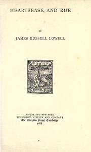 Cover of: Heartsease and rue by James Russell Lowell