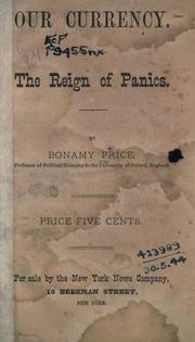 Cover of: Our currency.: - The reign of panics.