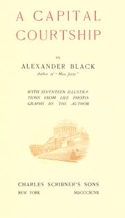 Cover of: A capital courtship by Alexander Black