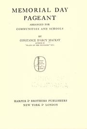 Cover of: Memorial day pageant, arranged for communities and schools by Constance D'Arcy Mackay