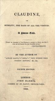 Cover of: Claudine, or, Humility, the basis of all the virtues by Maria Elizabeth Budden