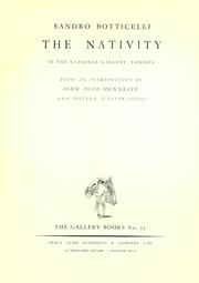 Cover of: Sandro Botticelli: The Nativity, in the National Gallery, London. by Sir John Wyndham Pope-Hennessy