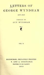 Cover of: Letters of George Wyndham, 1877-1913